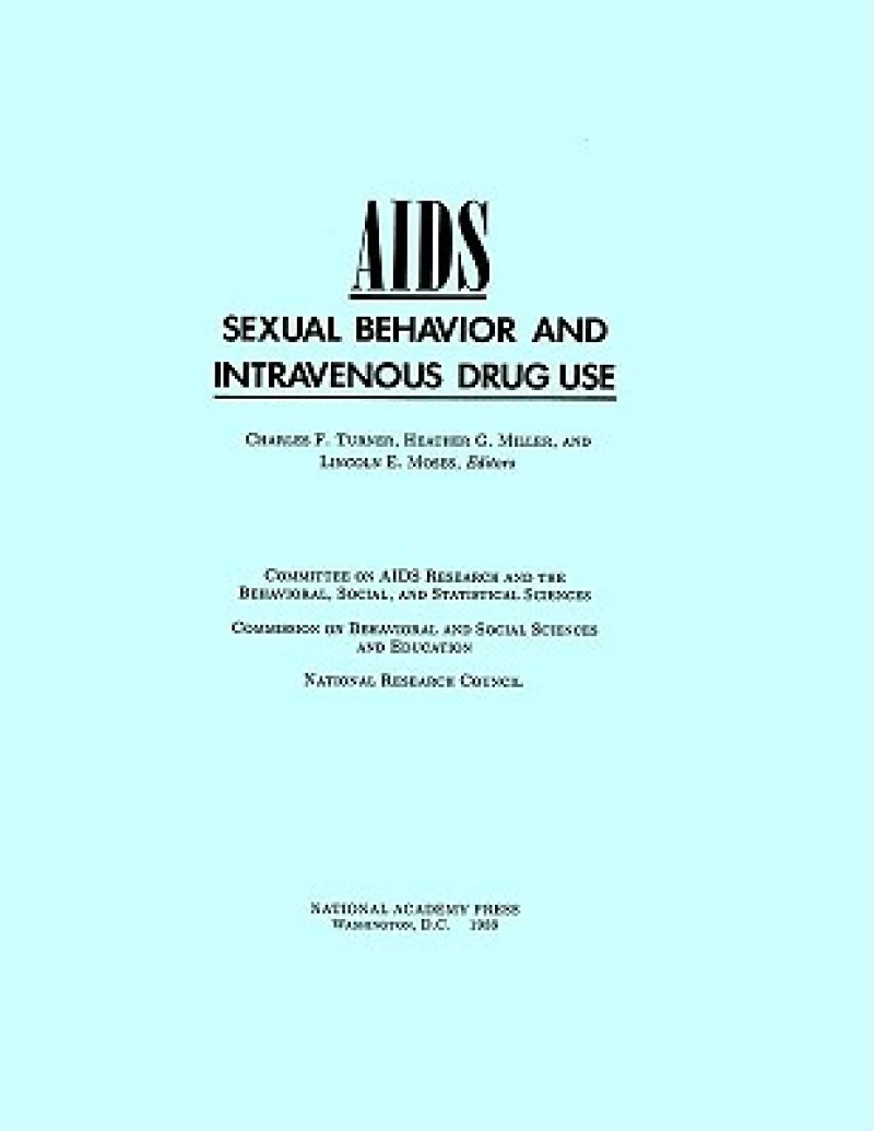 AIDS, Sexual Behavior, and Intravenous Drug Use