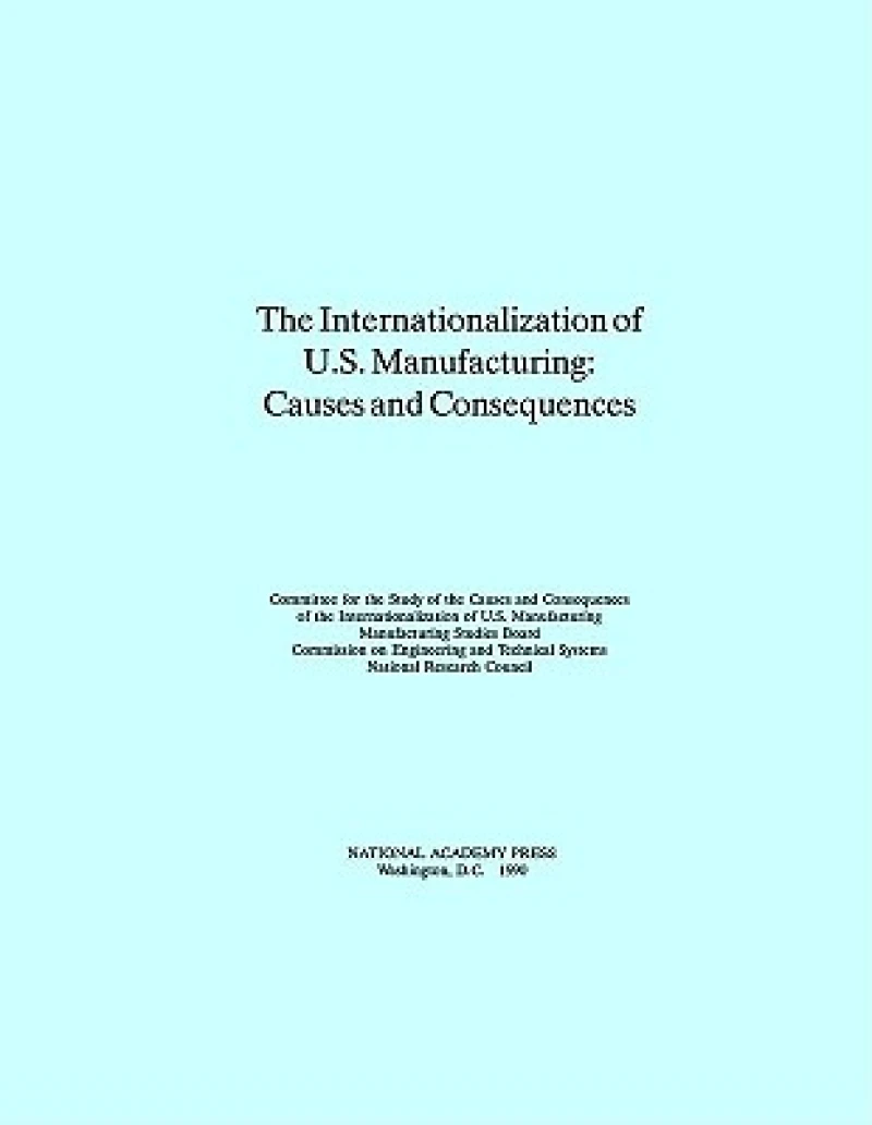 The Internationalization of U.S. Manufacturing