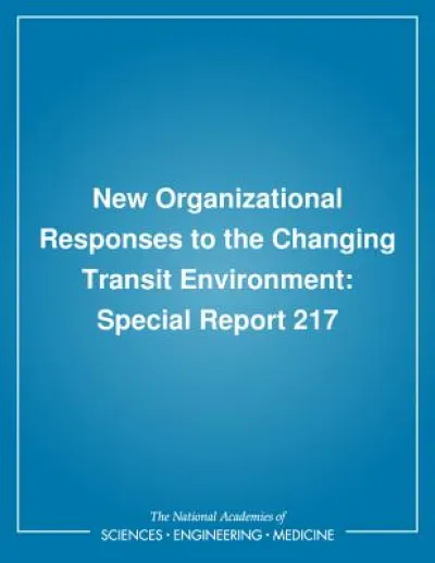 New Organizational Responses to the Changing Transit Environment