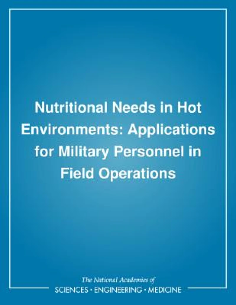 Nutritional Needs in Hot Environments