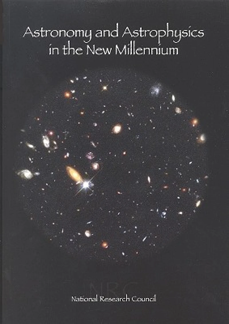 Astronomy and Astrophysics in the New Millennium