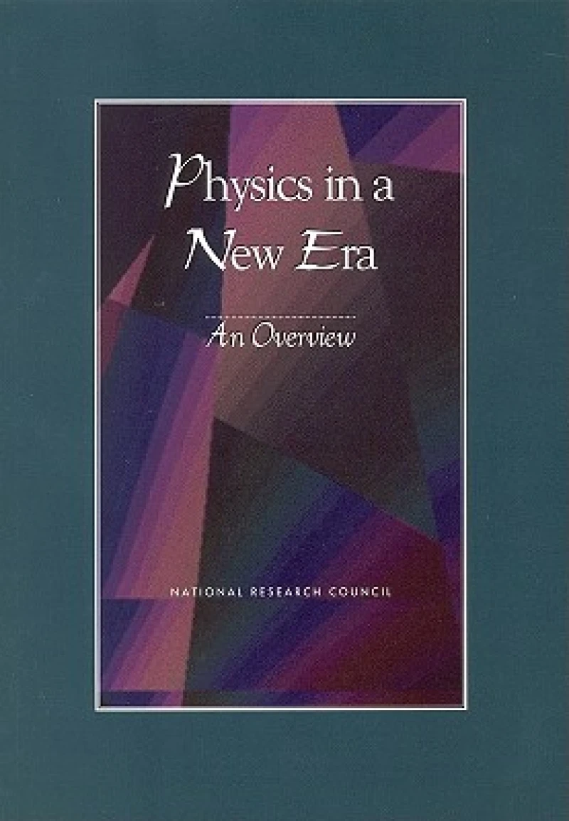 Physics in a New Era