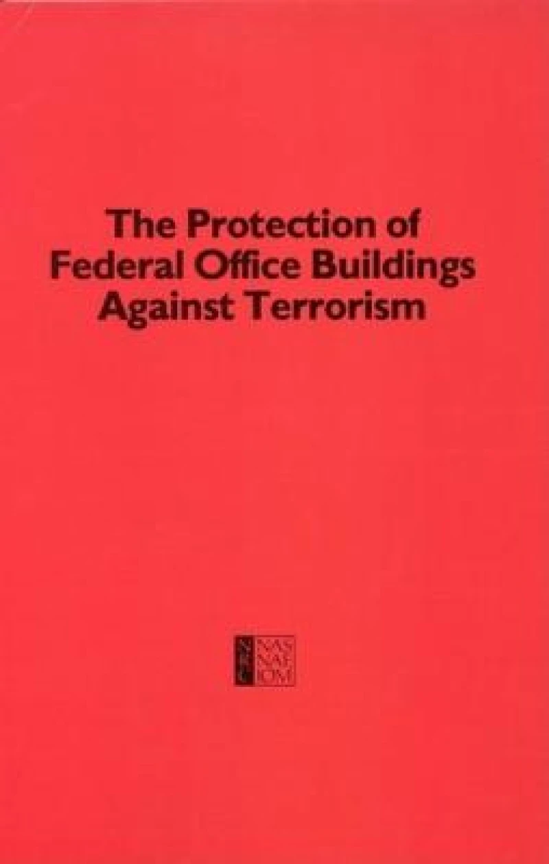 Protection of Federal Office Buildings Against Terrorism