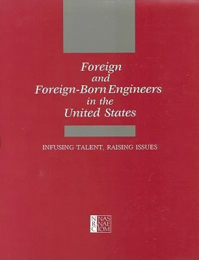 Foreign and Foreign-Born Engineers in the United States