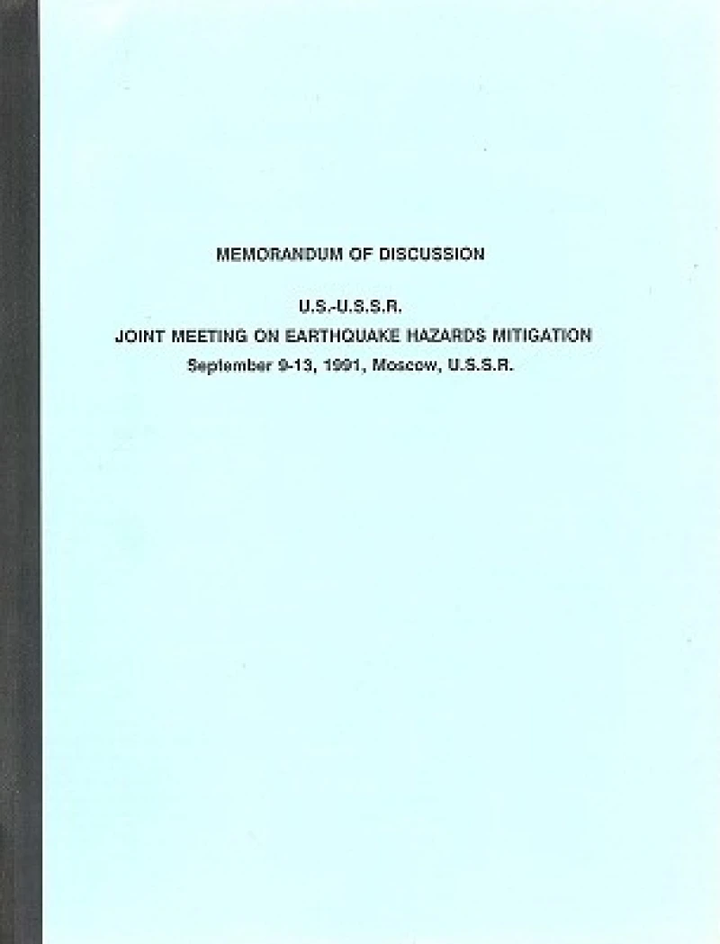 U.S.-U.S.S.R. Joint Meeting on Earthquake Hazards Mitigation