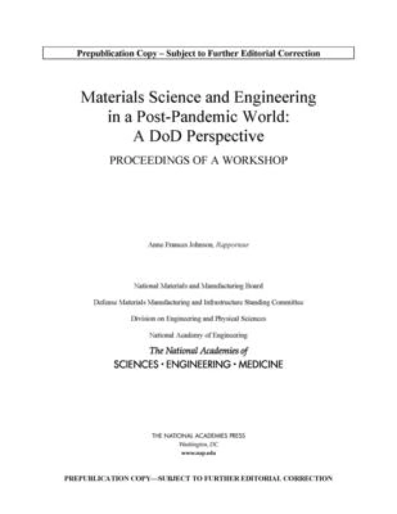 Materials Science and Engineering in a Post-Pandemic World: A DoD Perspective