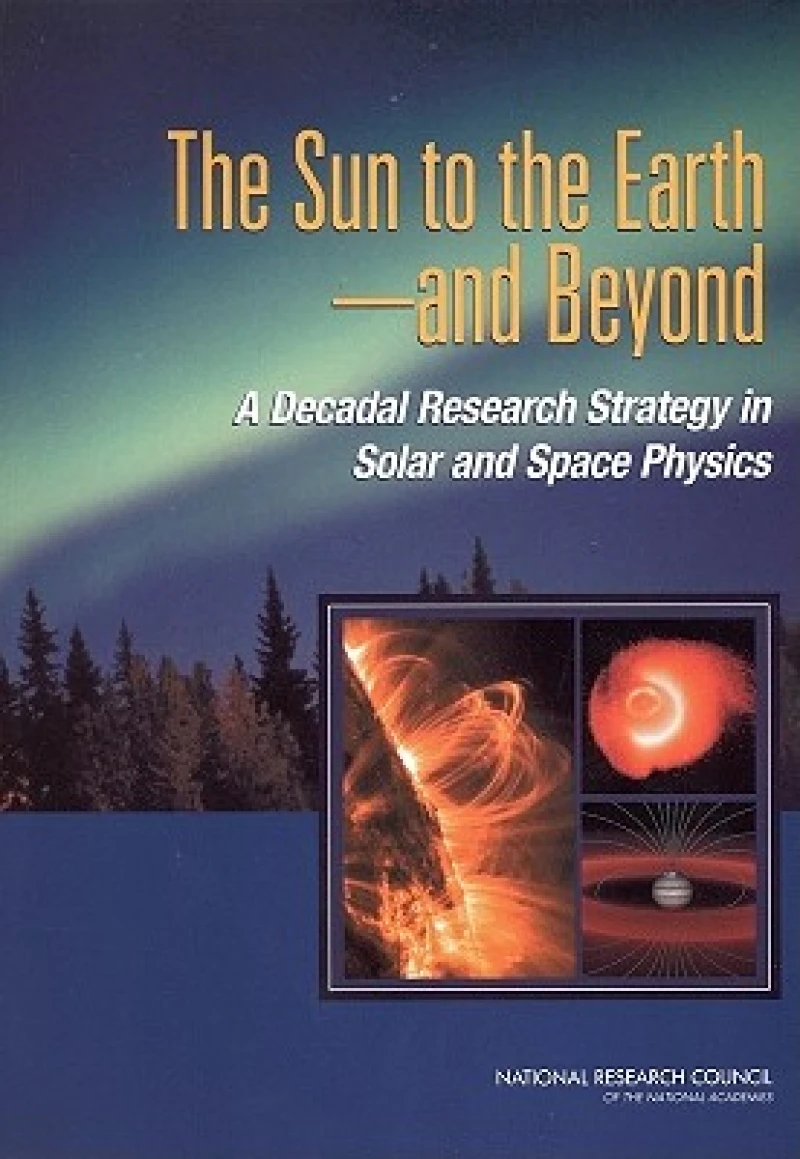 The Sun to the Earth, and Beyond