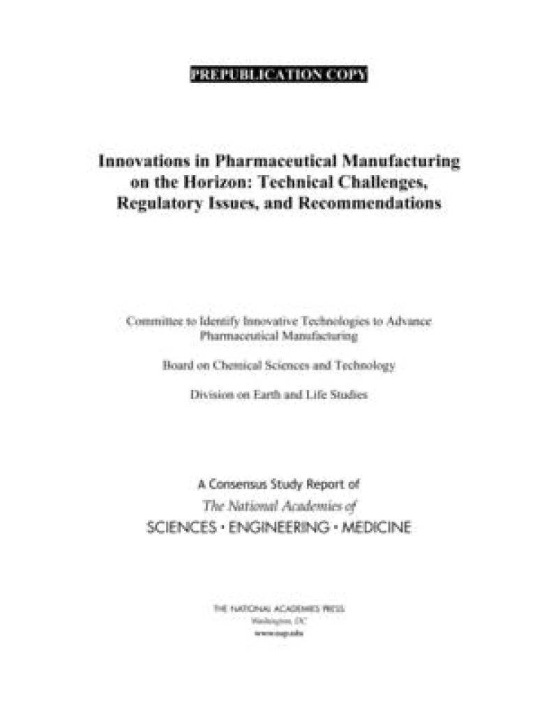 Innovations in Pharmaceutical Manufacturing on the Horizon