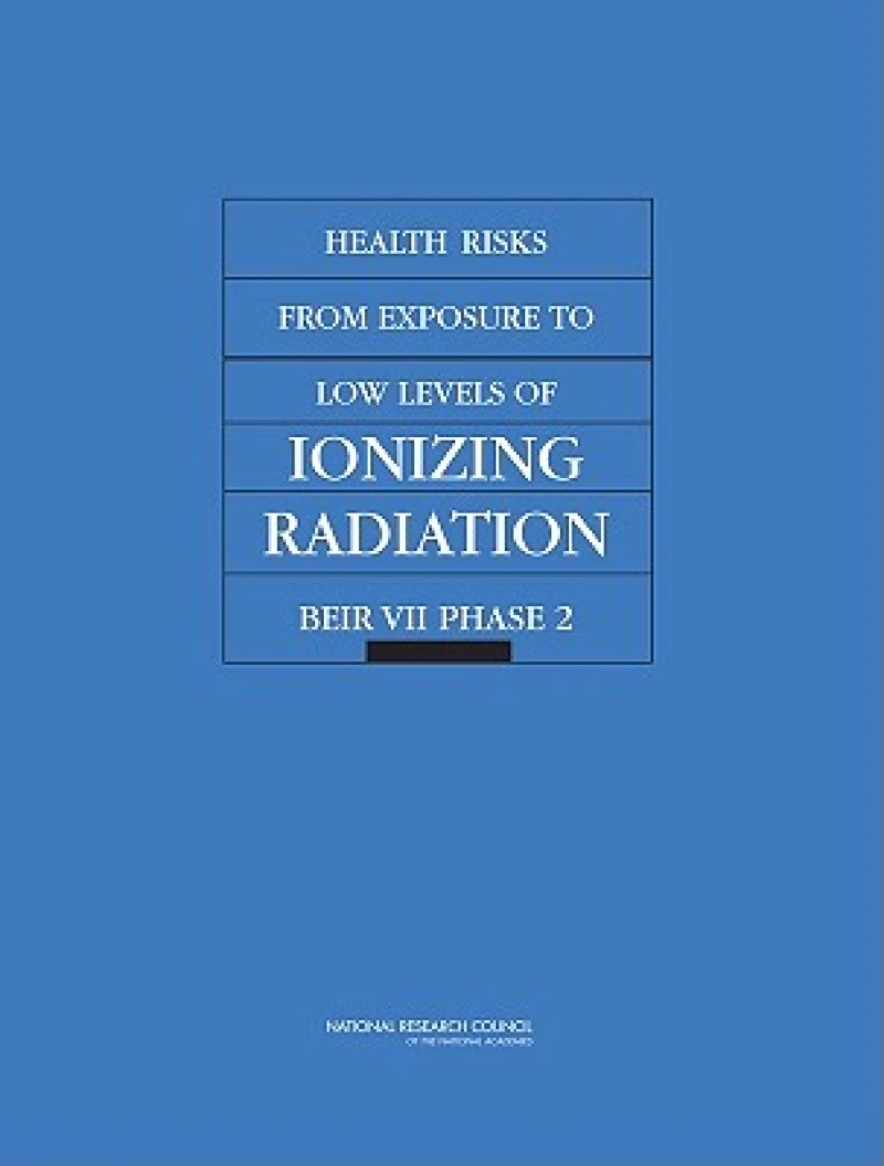 Health Risks from Exposure to Low Levels of Ionizing Radiation