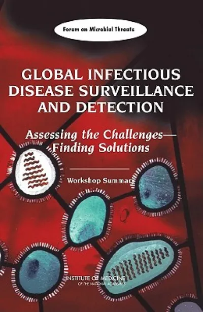 Global Infectious Disease Surveillance and Detection