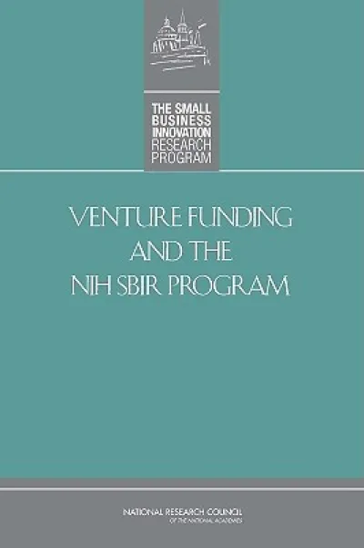Venture Funding and the NIH SBIR Program