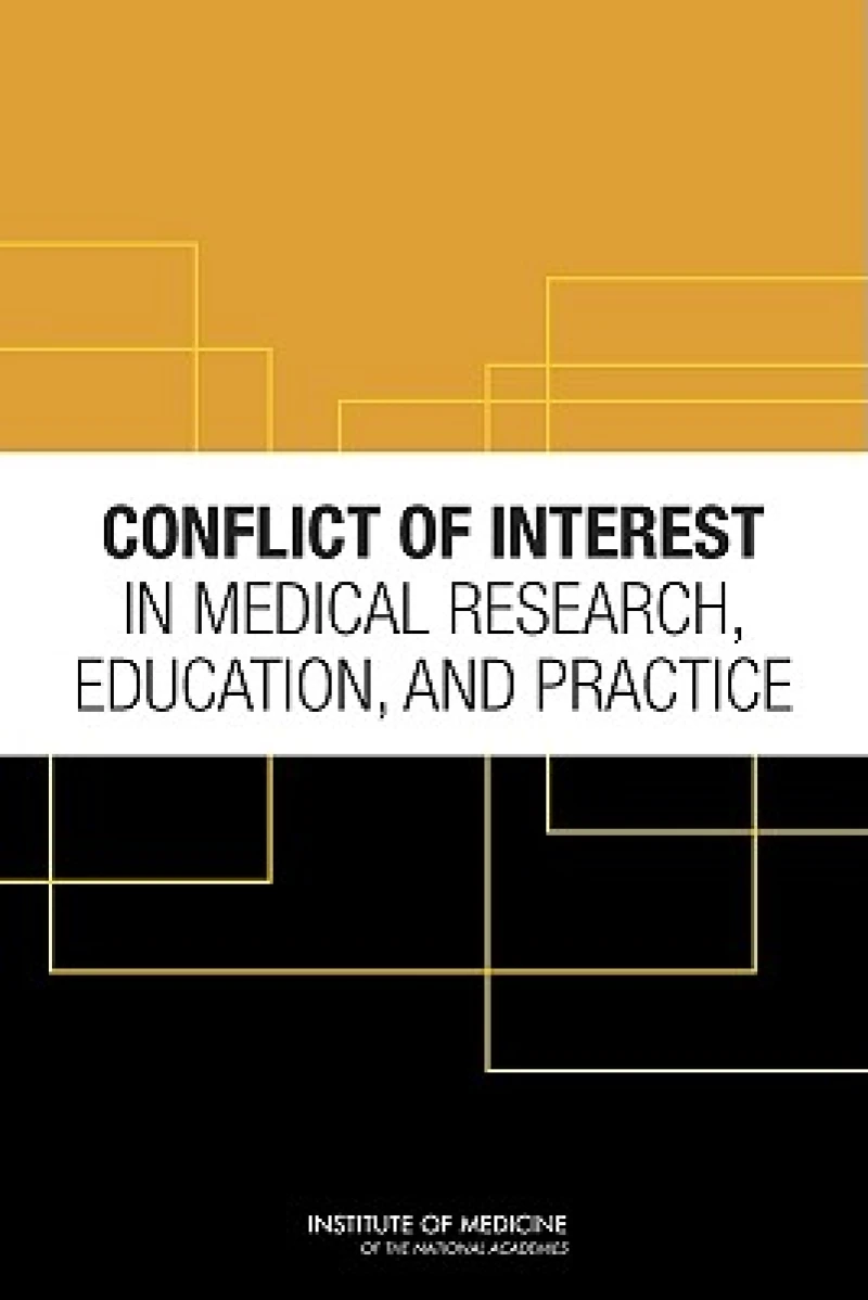 Conflict of Interest in Medical Research, Education, and Practice