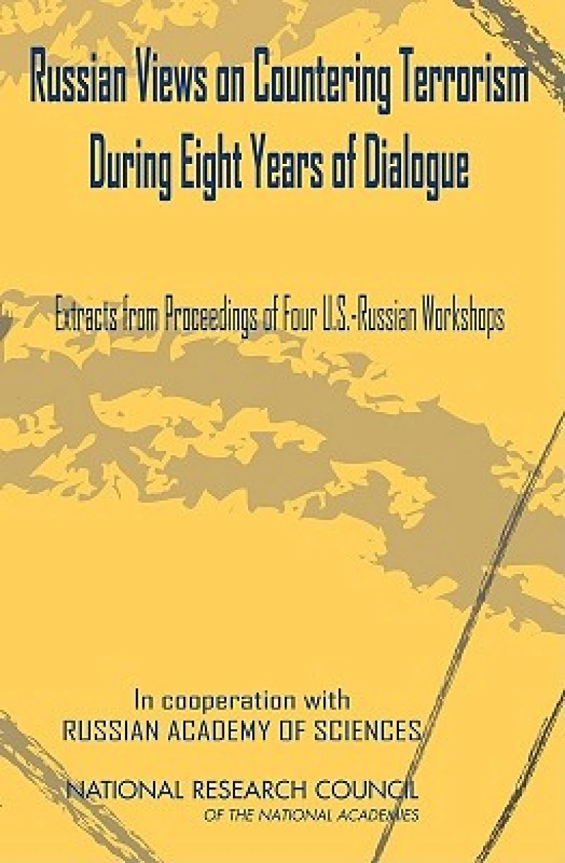 Russian Views on Countering Terrorism During Eight Years of Dialogue