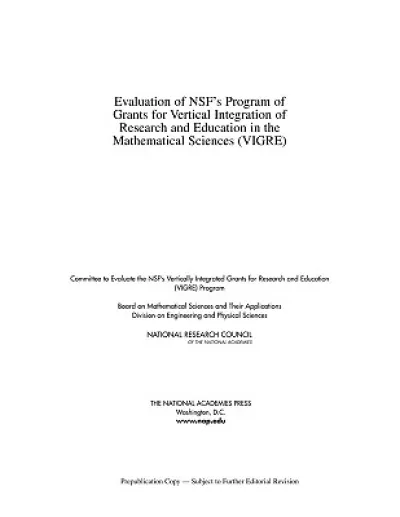 Evaluation of NSF's Program of Grants and Vertical Integration of Research and Education in the Mathematical Sciences (VIGRE)