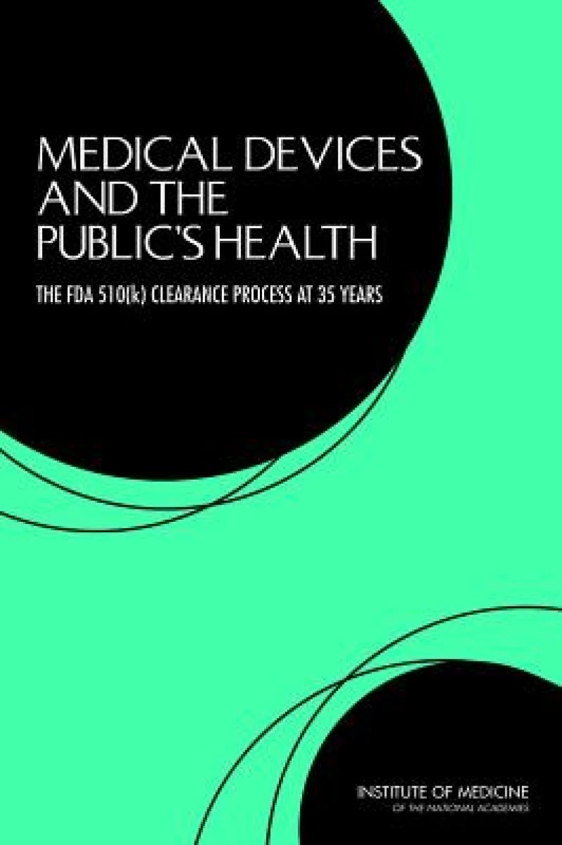 Medical Devices and the Public's Health