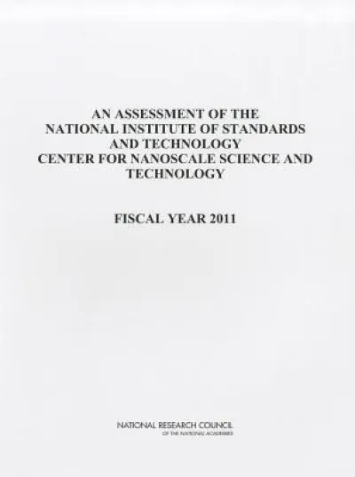 An Assessment of the National Institute of Standards and Technology Center for Nanoscale Science and Technology