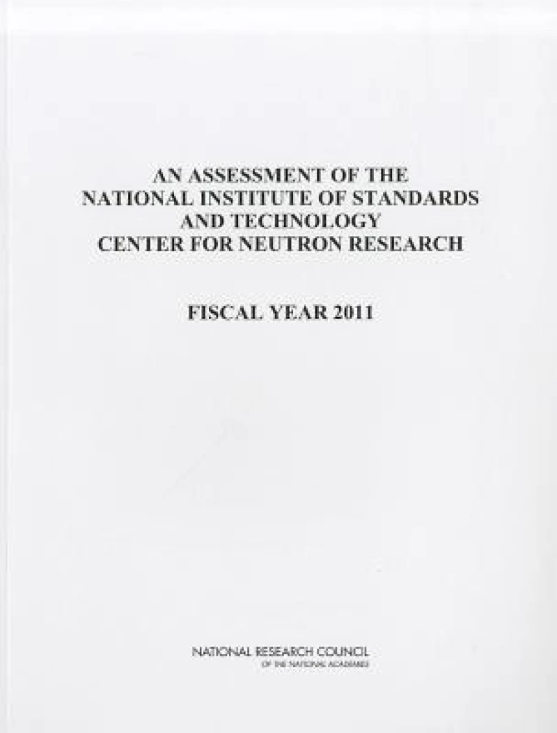An Assessment of the National Institute of Standards and Technology Center for Neutron Research