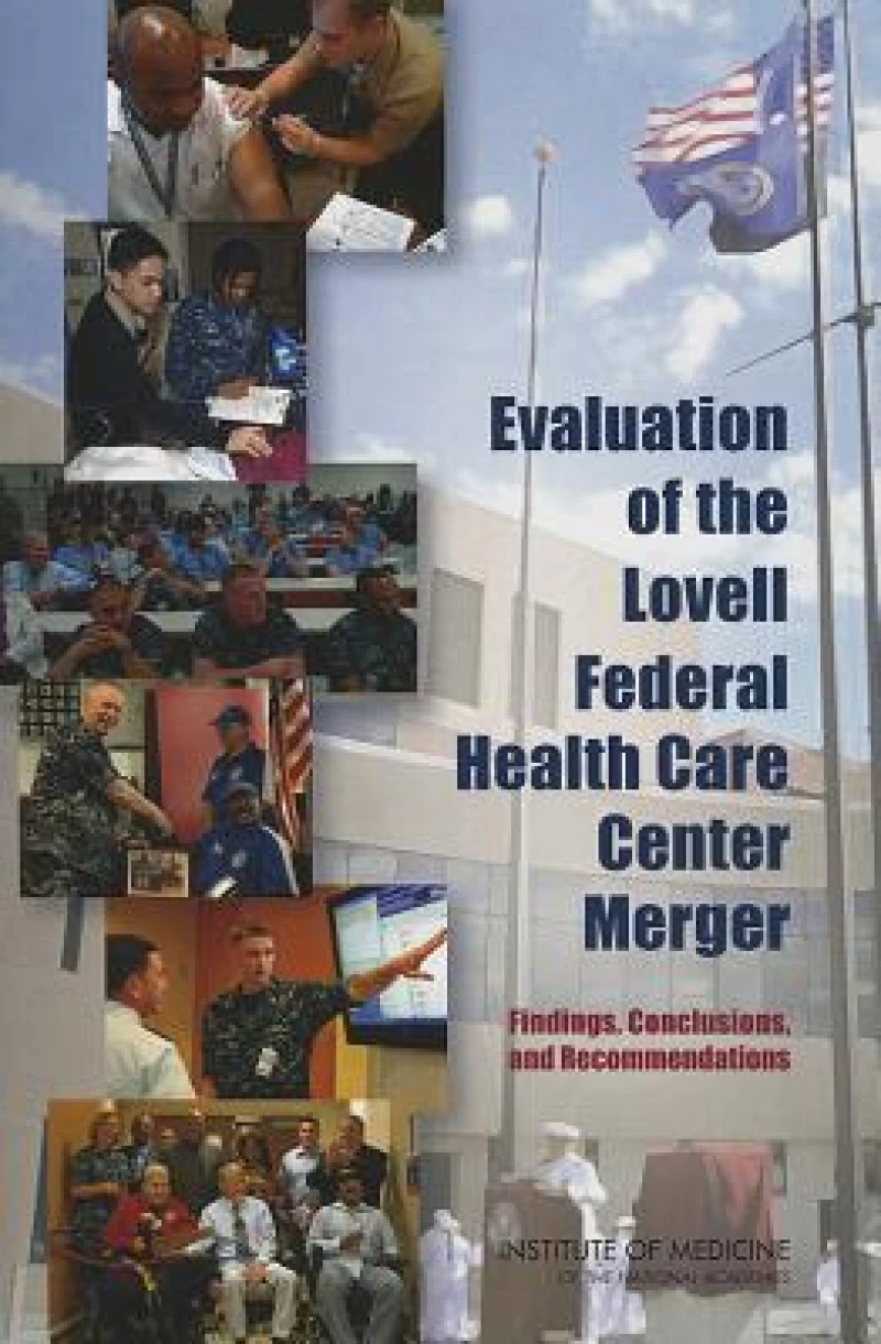 Evaluation of the Lovell Federal Health Care Center Merger