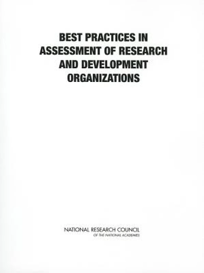 Best Practices in Assessment of Research and Development Organizations