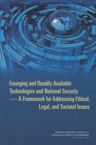 Emerging and Readily Available Technologies and National Security