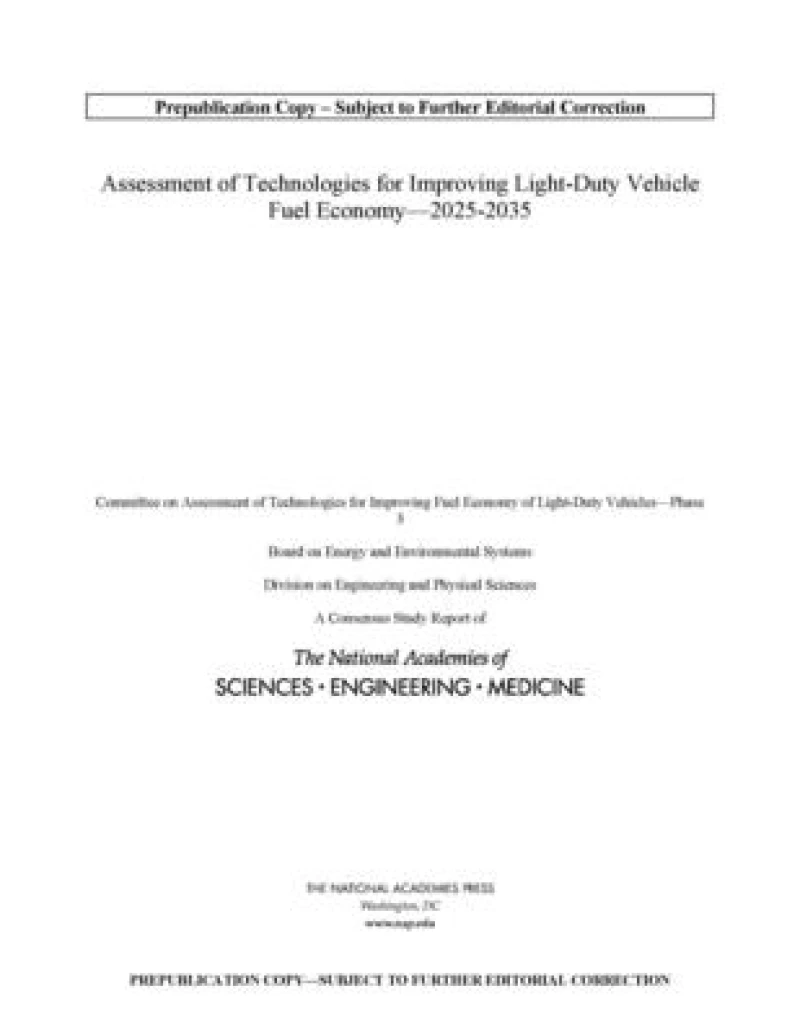 Assessment of Technologies for Improving Light-Duty Vehicle Fuel Economy—2025-2035