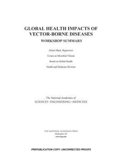 Global Health Impacts of Vector-Borne Diseases