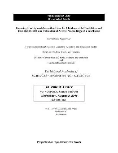 Ensuring Quality and Accessible Care for Children with Disabilities and Complex Health and Educational Needs