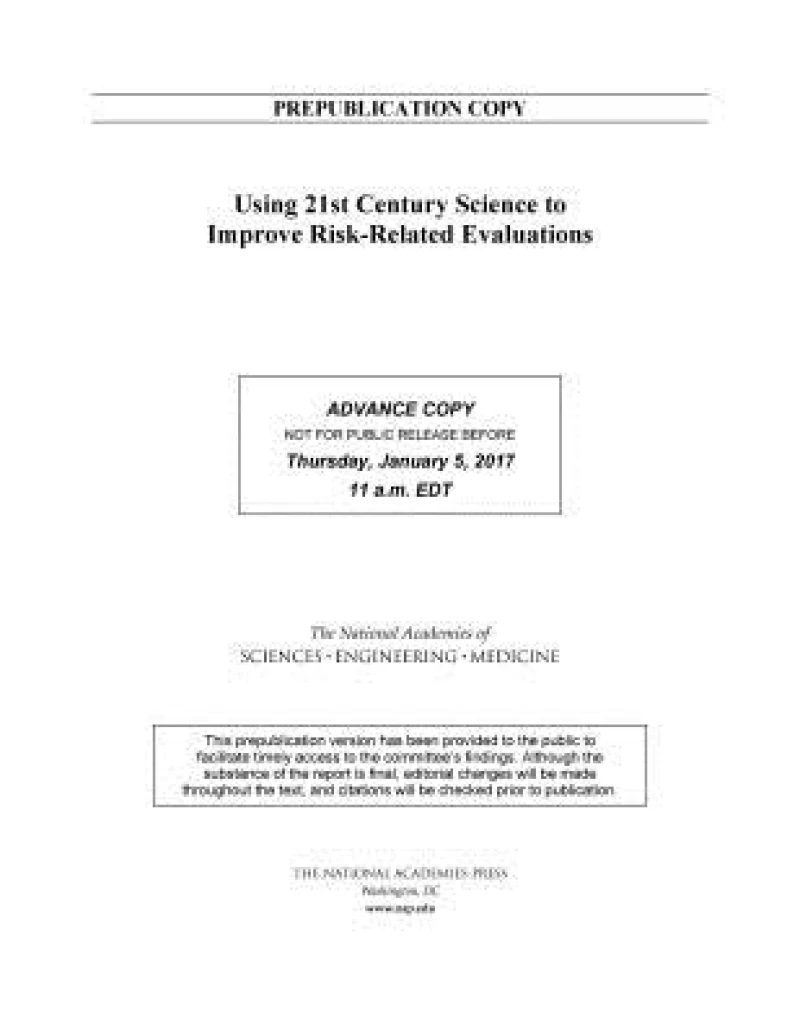 Using 21st Century Science to Improve Risk-Related Evaluations