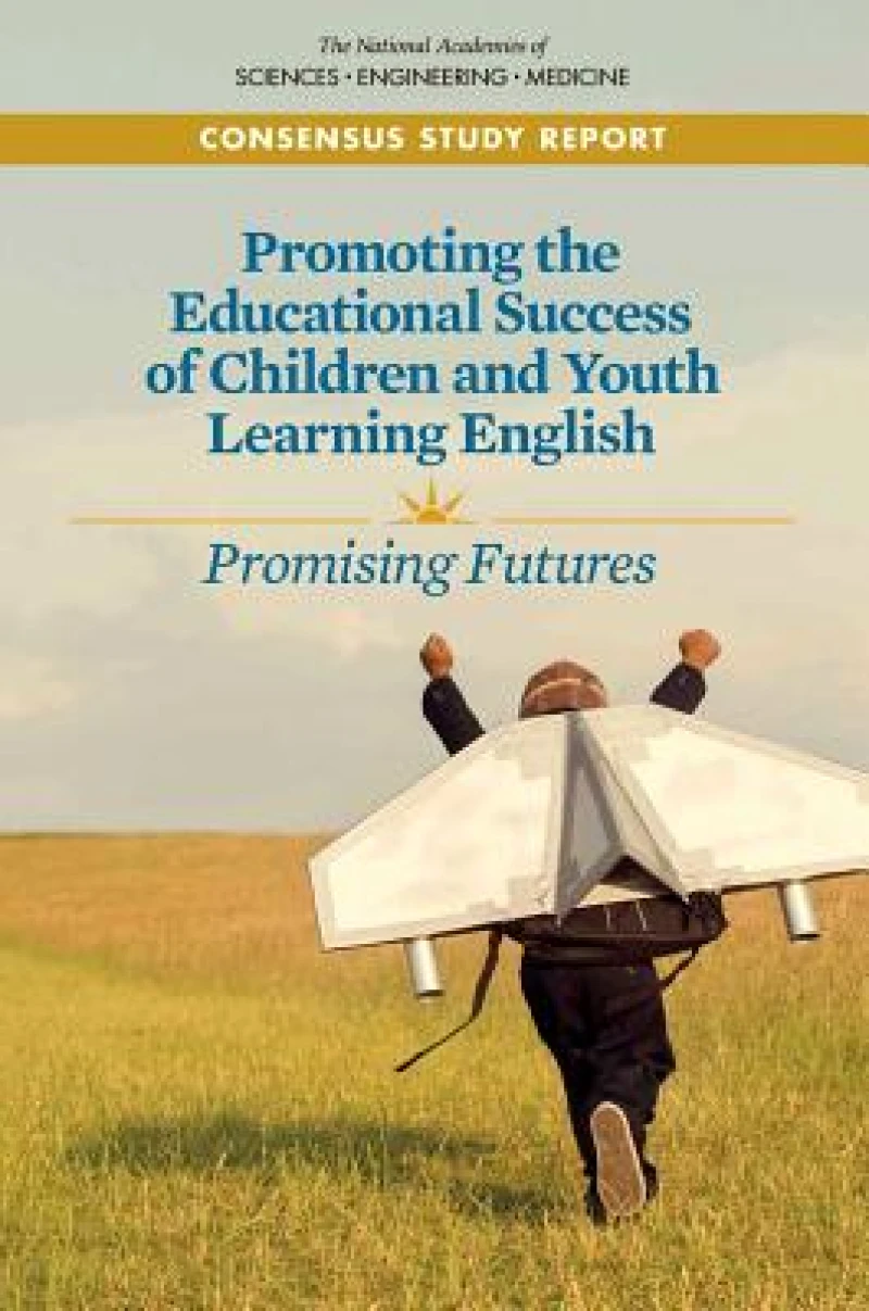 Promoting the Educational Success of Children and Youth Learning English