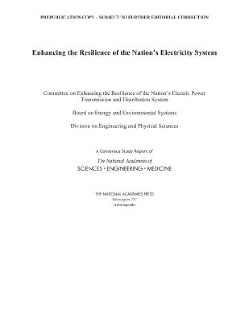 Enhancing the Resilience of the Nation''s Electricity System