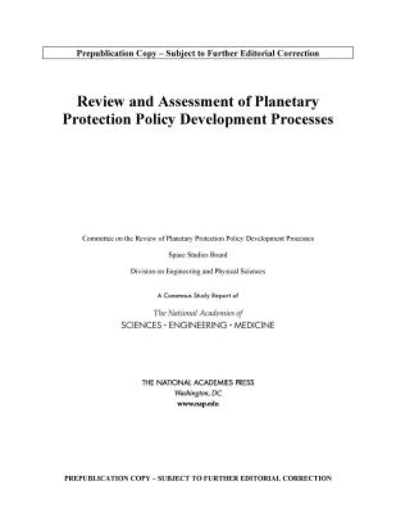 Review and Assessment of Planetary Protection Policy Development Processes