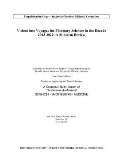 Visions into Voyages for Planetary Science in the Decade 2013-2022