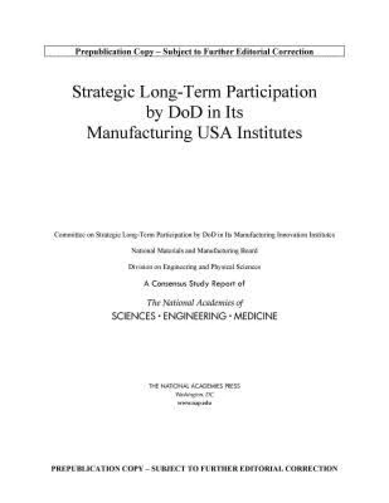 Strategic Long-Term Participation by DoD in Its Manufacturing USA Institutes