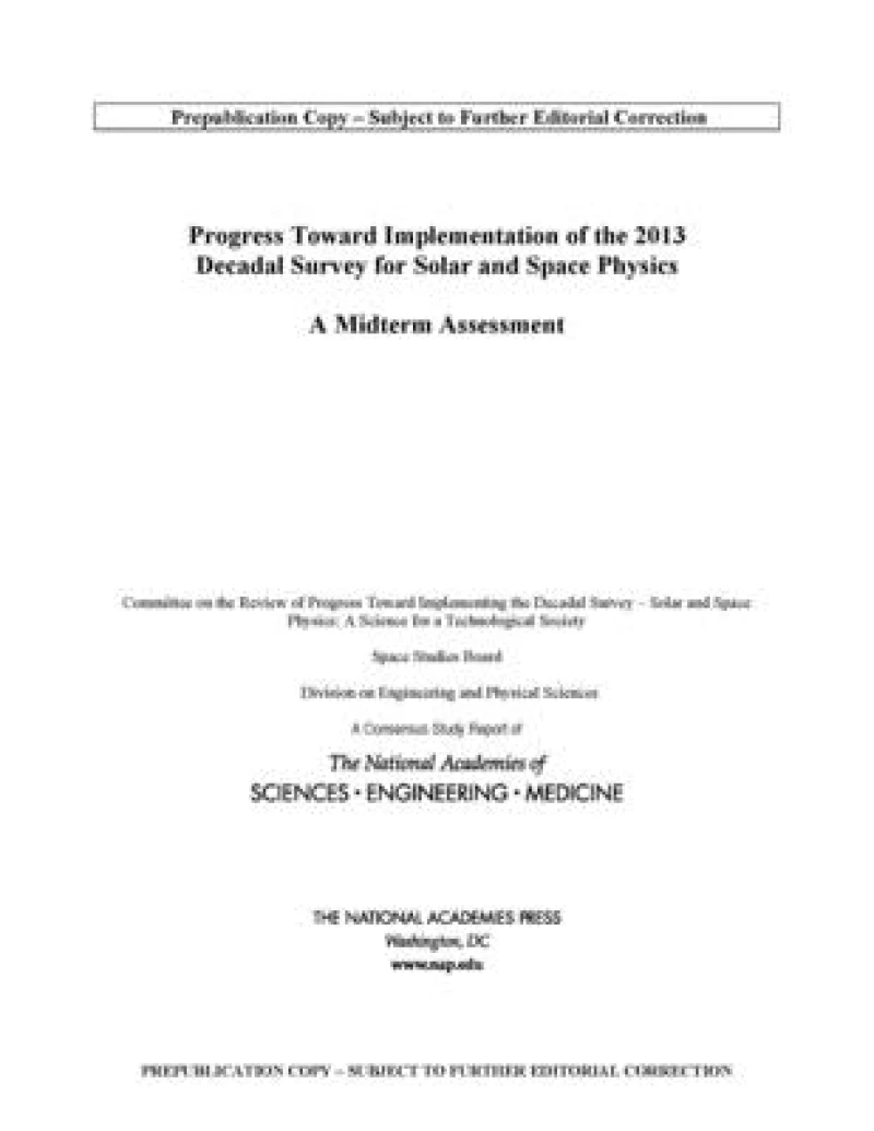 Progress Toward Implementation of the 2013 Decadal Survey for Solar and Space Physics