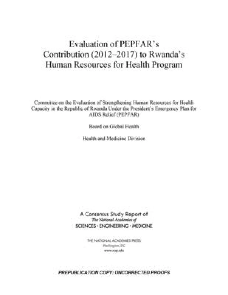 Evaluation of PEPFAR's Contribution (2012-2017) to Rwanda's Human Resources for Health Program