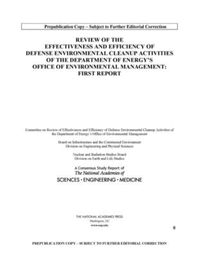 Effectiveness and Efficiency of Defense Environmental Cleanup Activities of DOE''s Office of Environmental Management