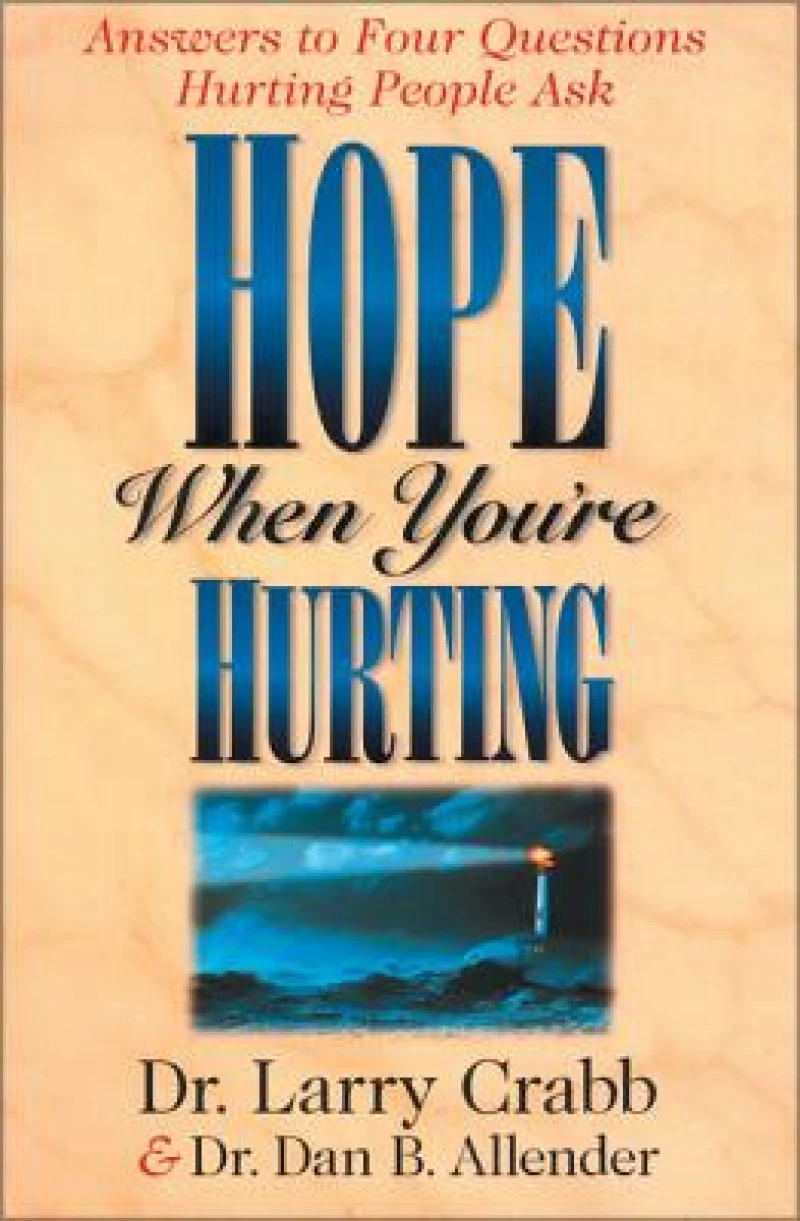 Hope When You're Hurting