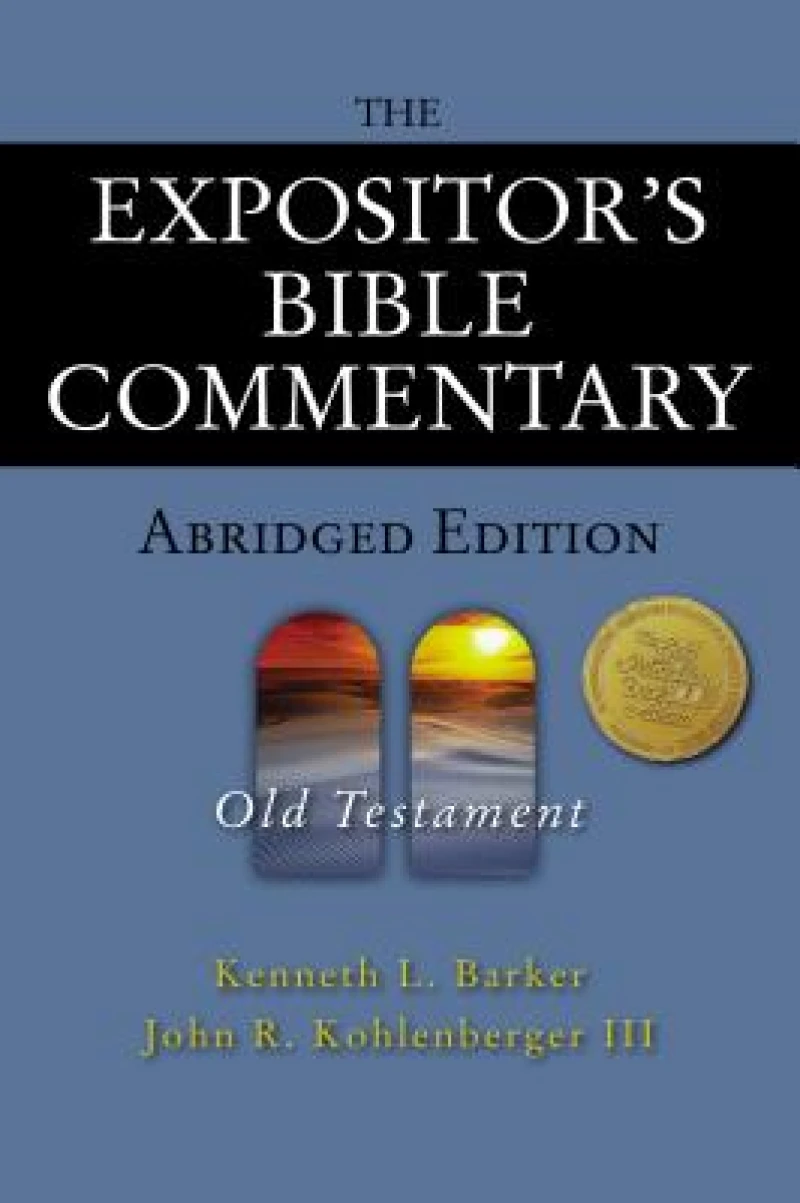 The Expositor''s Bible Commentary - Abridged Edition: Old Testament