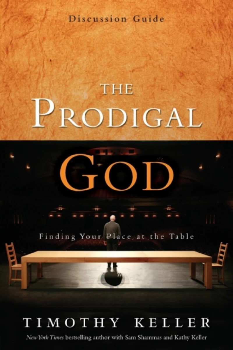 The Prodigal God Discussion Guide