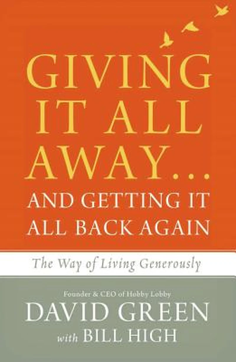Giving It All Away…and Getting It All Back Again