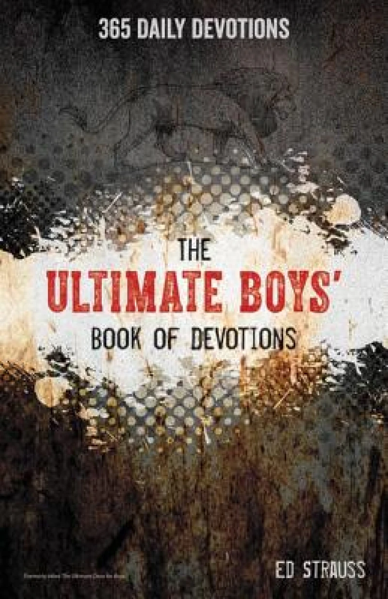 The Ultimate Boys' Book of Devotions
