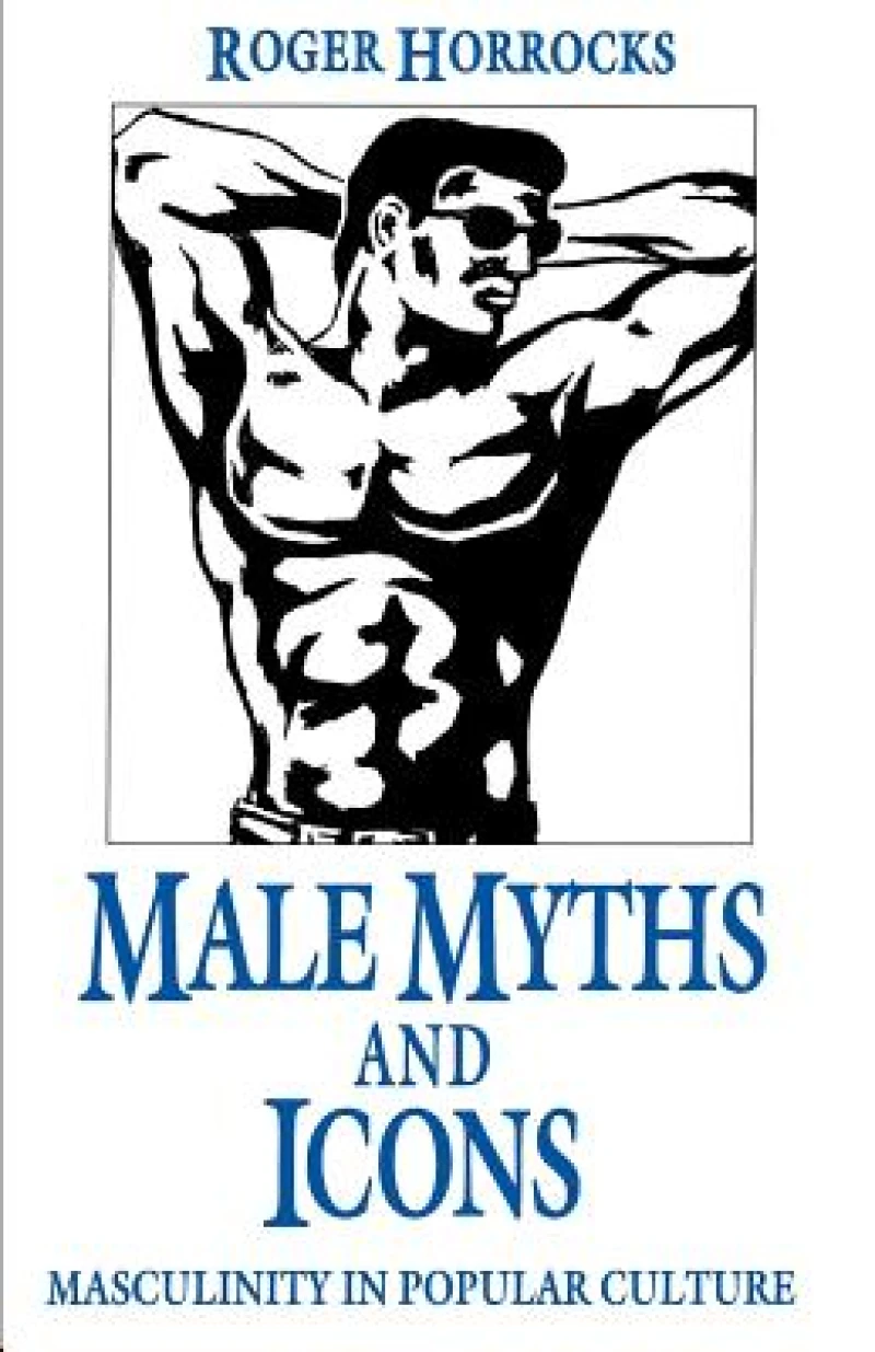 Male Myths and Icons