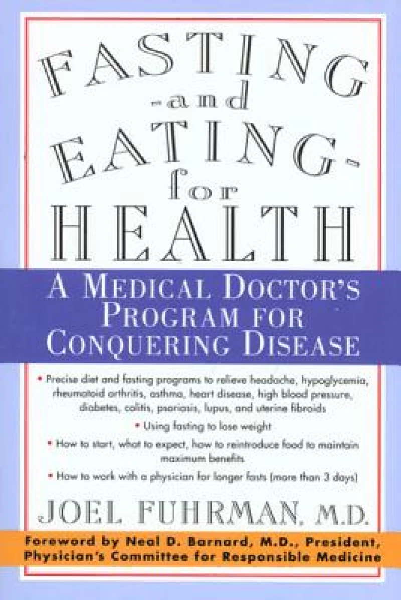 Fasting and Eating for Health