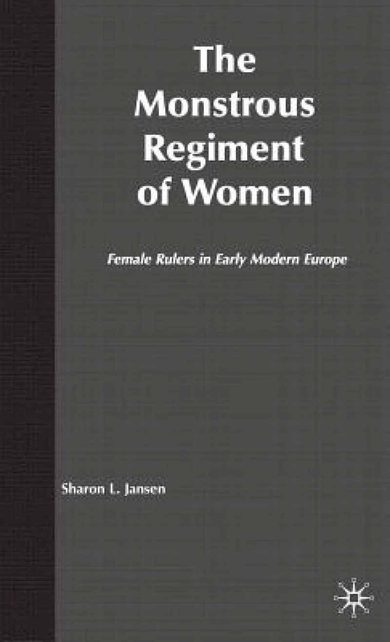 The Monstrous Regiment of Women