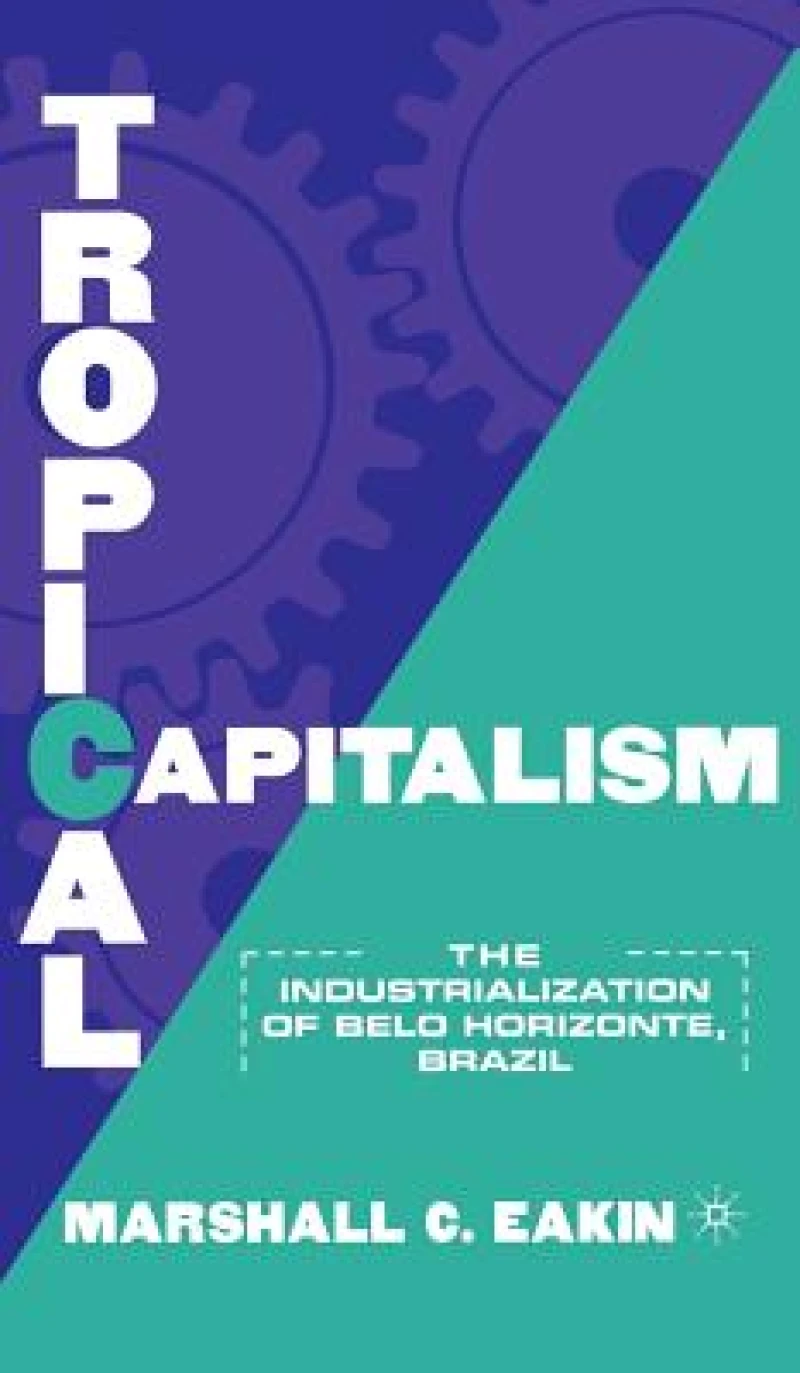 Tropical Capitalism