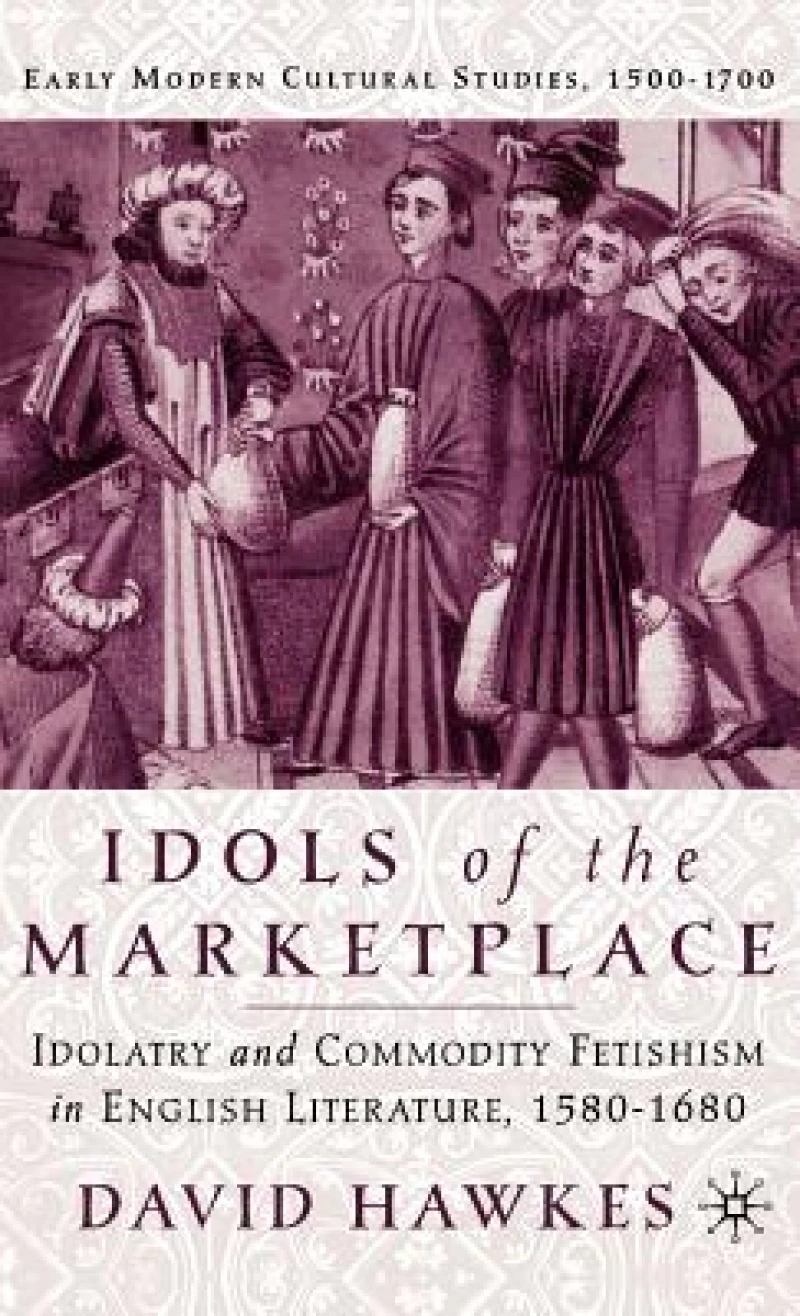 Idols of the Marketplace
