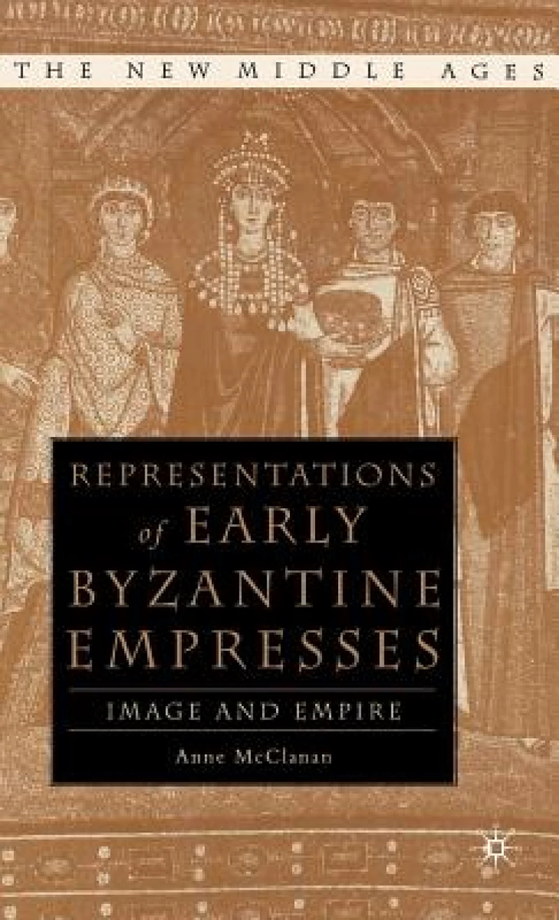 Representations of Early Byzantine Empresses