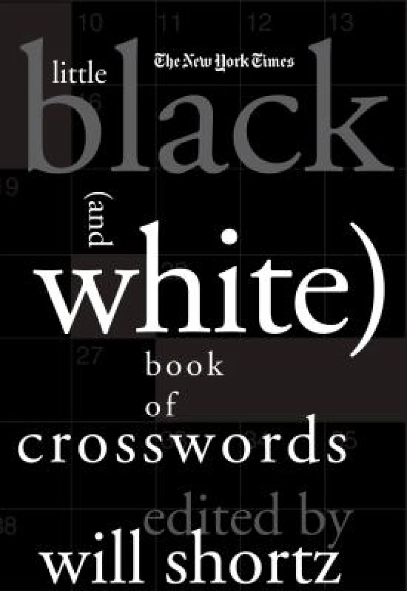The New York Times Little Black and White Book of Crosswords