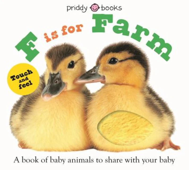 F is for Farm (ABC Touch & Feel)