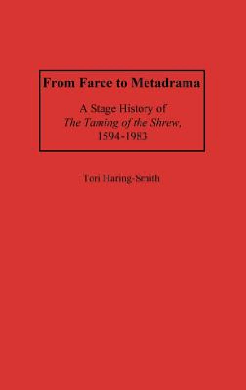From Farce to Metadrama